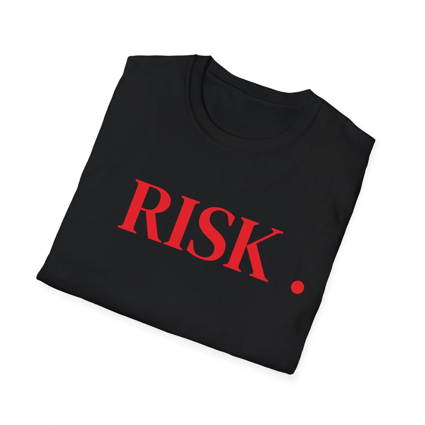 'Risk' shirt