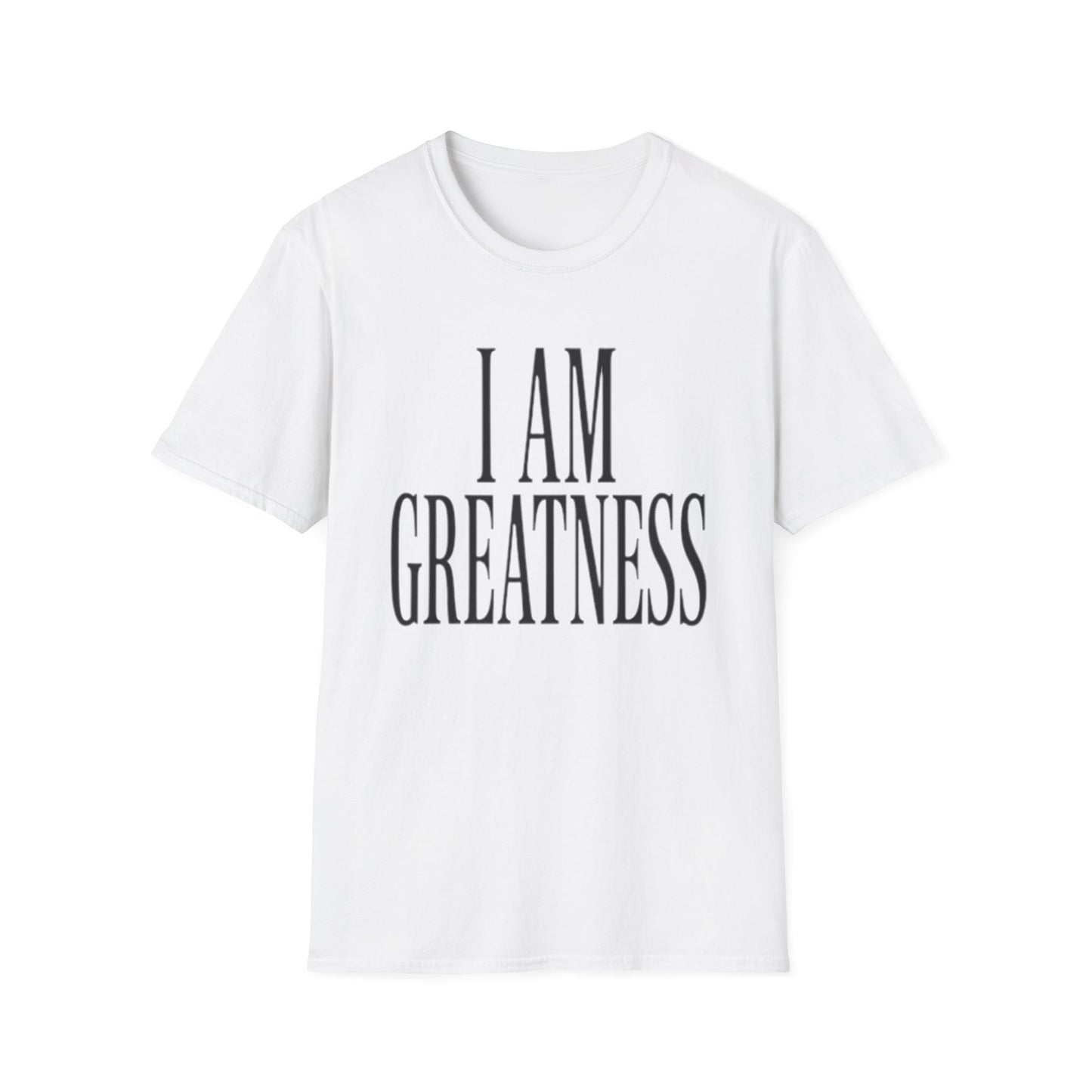 'I Am Greatness' shirt