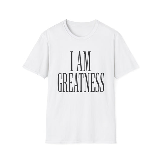 'I Am Greatness' shirt